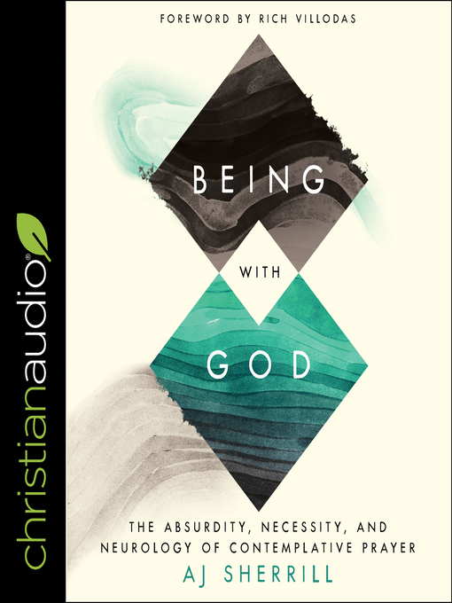 Title details for Being with God by AJ Sherrill - Available